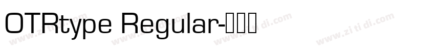 OTRtype Regular字体转换